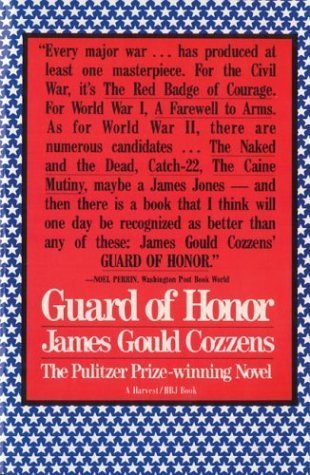 Guard of honor / James Gould Cozzens.