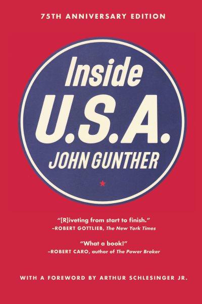 Inside U.S.A / John Gunther ; foreword by Arthur Schlesinger Jr.