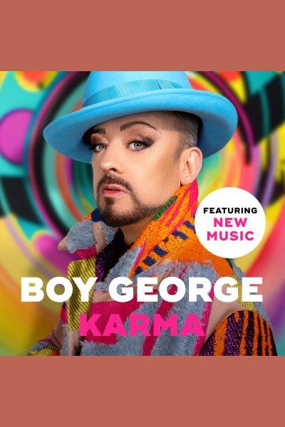 Karma : My Autobiography [electronic resource] / Boy George.