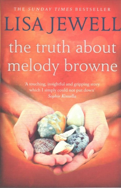 The truth about Melody Browne Lisa Jewell