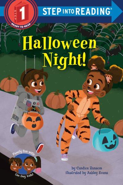 Halloween night! / by Candice Ransom ; illustrated by Ashley Evans.