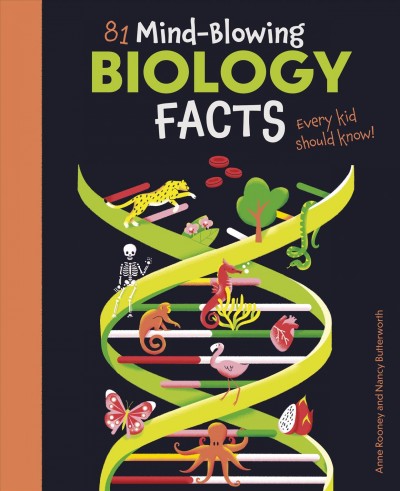 81 Mind-Blowing Biology Facts Every Kid Should Know!.