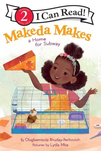 Makeda Makes a Home for Subway / illustrated by Mba, Lydia.