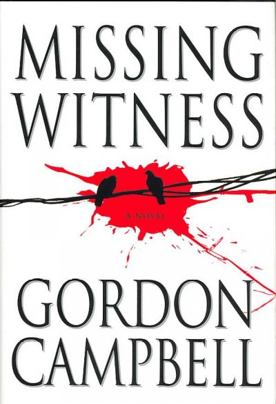 Missing witness / Gordon Campbell.