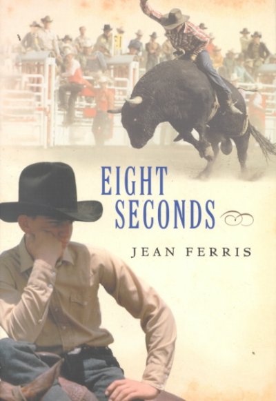 Eight seconds / Jean Ferris.