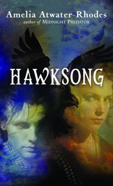 Hawksong / Amelia Atwater-Rhodes.