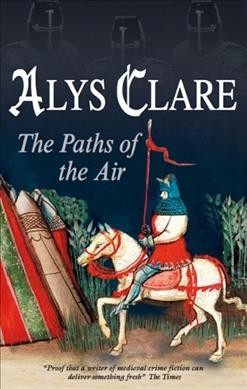 The paths of the air / Alys Clare.