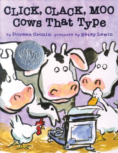Click, Clack, Moo Cows That Type / Doreen Cronin.