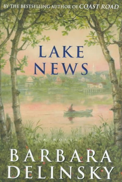 Lake News / Barbara Delinsky.