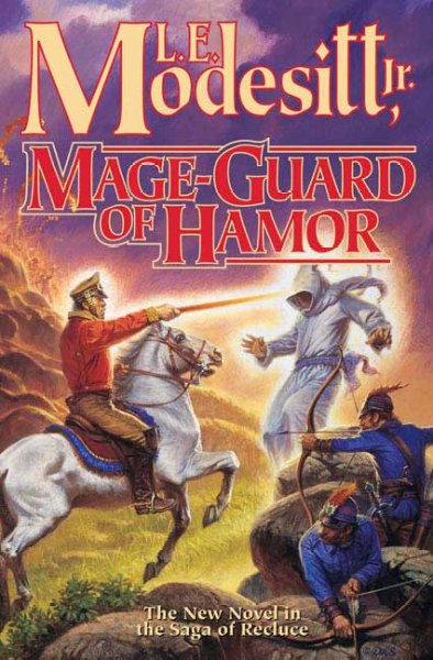 Mage-guard of Hamor / L.E. Modesitt, Jr.