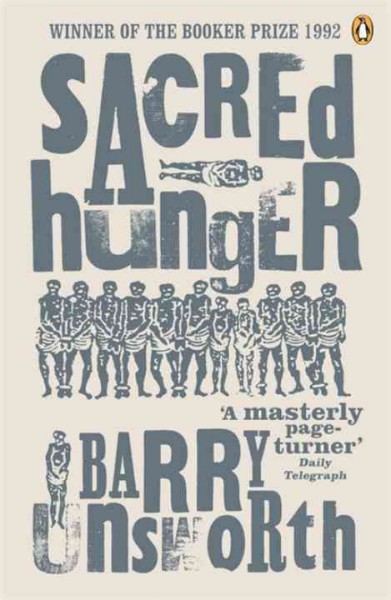 Sacred hunger / Barry Unsworth.