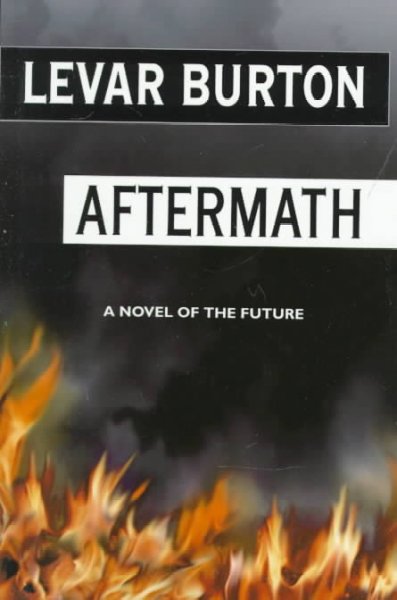 AFTERMATH - A NOVEL OF THE FUTURE.