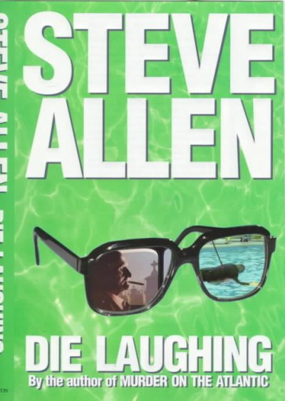 Die laughing / Steve Allen.