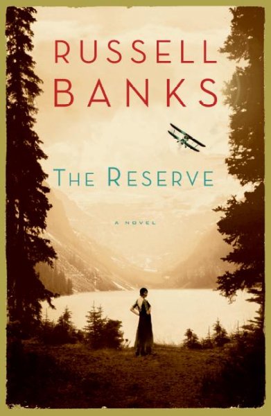The Reserve / Russell Banks.