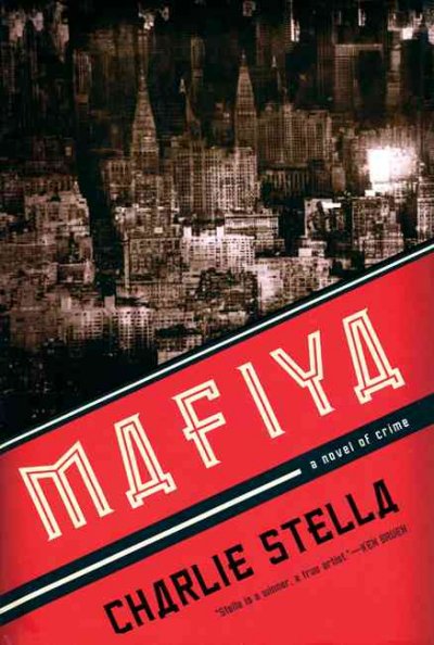 Mafiya / Charlie Stella.