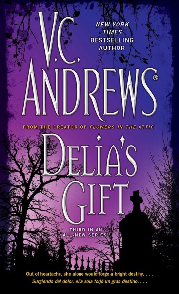 Delia's gift / by V.C. Andrews.