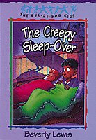 The creepy sleep-over / by Beverly Lewis ; [text illustrations by Janet Huntington].