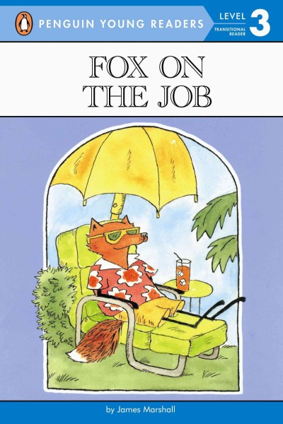 Fox on the job / by James Marshall.