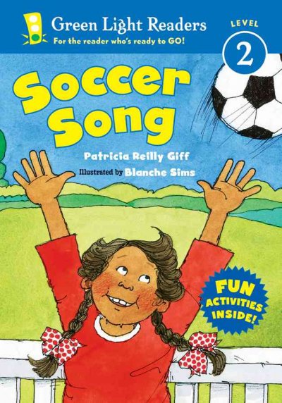 Soccer song / Patricia Reilly Giff ; illustrated by Blanche Sims.