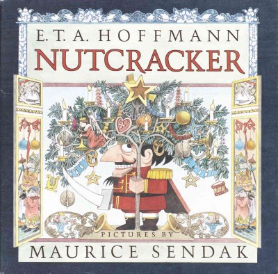 Nutcracker / E.T.A. Hoffmann ; pictures by Maurice Sendak ; translated by Ralph Manheim.