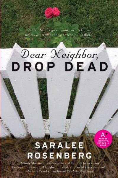 Dear neighbor, drop dead / Saralee Rosenberg.