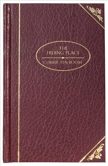 The hiding place / Corrie Ten Boom with John and Elizabeth Sherrill.