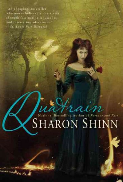 Quatrain / Sharon Shinn.