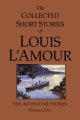 Go to record The collected short stories of Louis L'Amour. Volume five,...