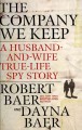 The company we keep : a husband-and-wife true-life spy story  Cover Image