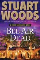 Go to record Bel-Air dead : a Stone Barrington novel