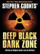 Go to record Deep black dark zone.