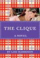 The clique a novel  Cover Image
