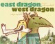 East Dragon, West Dragon  Cover Image