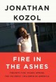 Fire in the ashes : twenty-five years among the poorest children in America  Cover Image