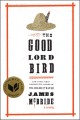 Go to record The good lord bird