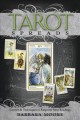 Tarot spreads : layouts & techniques to empower your readings  Cover Image