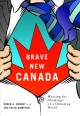 Go to record Brave new Canada : meeting the challenge of a changing world