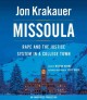 Missoula : rape and the justice system in a college town  Cover Image