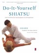 Go to record Do-it-yourself shiatsu : how to perform the ancient art of...