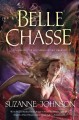 Belle chasse / Sentinels of New Orleans Book 5  Cover Image