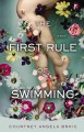 Go to record First rule of swimming:  a novel