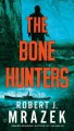 The bones hunters  Cover Image