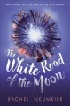 The white road of the moon  Cover Image
