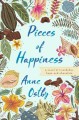 Pieces of happiness : a novel of friendship, hope and chocolate  Cover Image