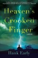 Heaven's crooked finger : a mystery  Cover Image
