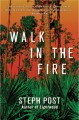 Walk in the fire  Cover Image