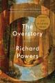 The overstory A novel. Cover Image