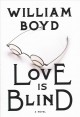 Love is blind : the rapture of Brodie Moncur  Cover Image