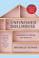 The unfinished dollhouse  Cover Image