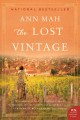 The lost vintage : a novel  Cover Image